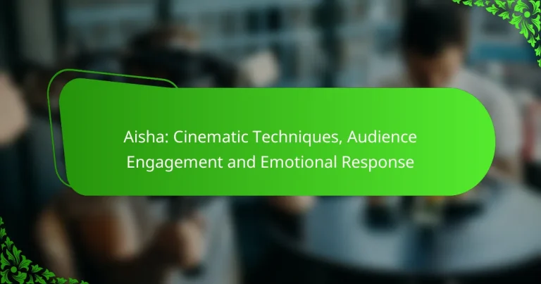 Aisha: Cinematic Techniques, Audience Engagement and Emotional Response