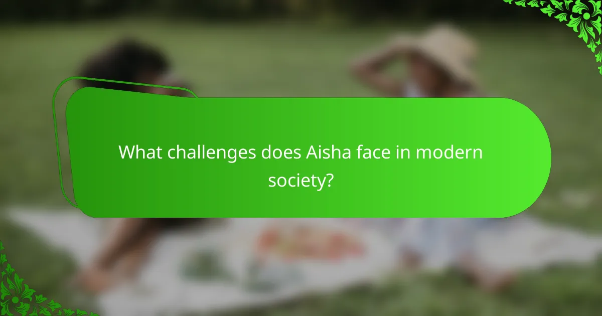 What challenges does Aisha face in modern society?